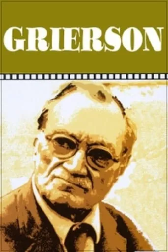 Grierson movie poster - Rated 6.5/10