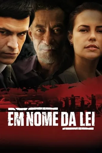 Em Nome da Lei movie poster - Rated 6.1/10