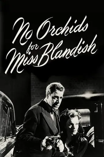 No Orchids for Miss Blandish movie poster - Rated 6.2/10