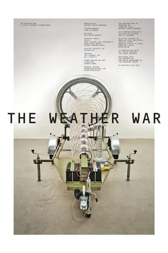 The Weather War movie poster - Rated 8/10