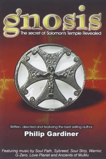 Gnosis, the Secret of Solomon's Temple Revealed movie poster - Rated 5/10