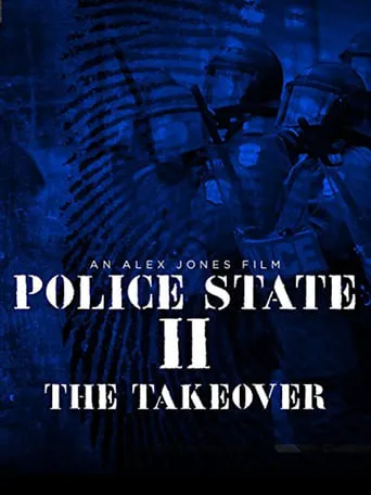 Police State II: The Take Over movie poster - Rated 3.8/10