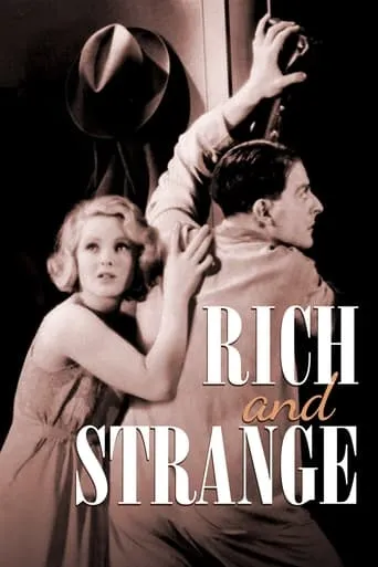 Rich and Strange movie poster - Rated 5.5/10