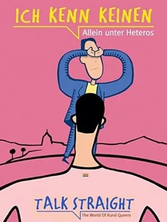 Talk Straight: The World of Rural Queers movie poster - Rated 4.5/10