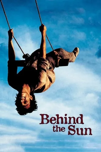 Behind the Sun movie poster - Rated 7.3/10
