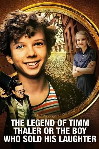 The Legend of Timm Thaler: or The Boy Who Sold His Laughter movie poster - Rated 7.1/10