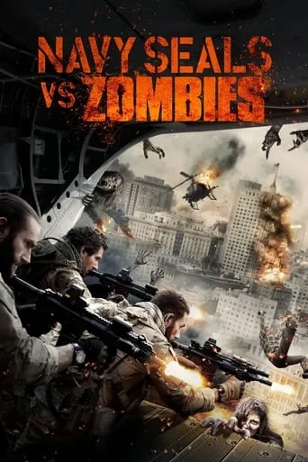 Navy Seals vs. Zombies movie poster - Rated 5.2/10