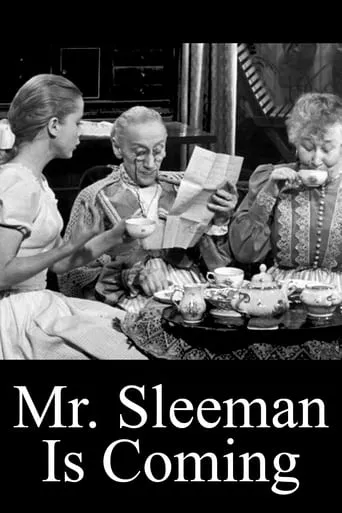 Mr. Sleeman Is Coming movie poster - Rated 5.6/10