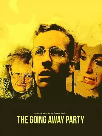 The Going Away Party movie poster - Rated 1/10