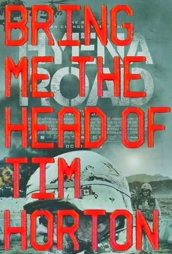 Bring Me the Head of Tim Horton movie poster - Rated 5/10