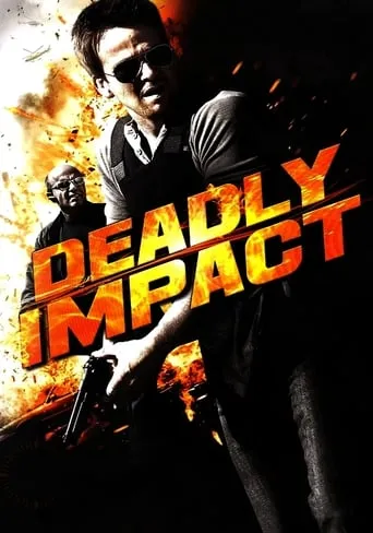 Deadly Impact movie poster - Rated 4.8/10