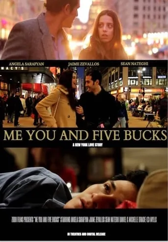 Me You and Five Bucks movie poster - Rated 6/10