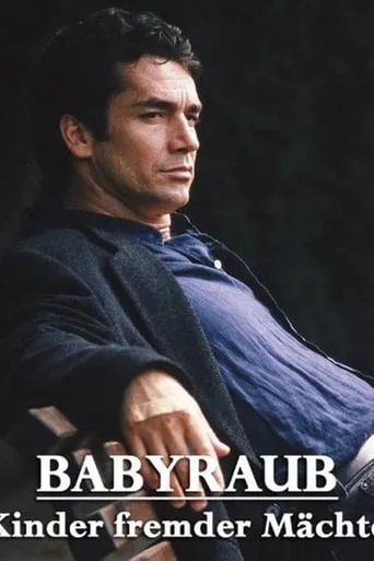 Babyraub - Kinder fremder Mächte movie poster - Rated 5/10