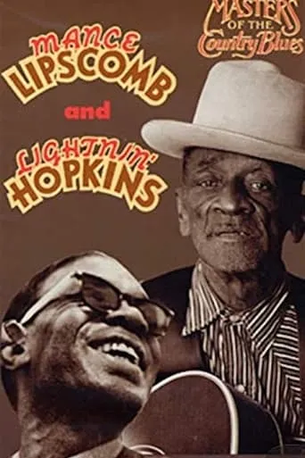 Masters of the Country Blues - Mance Lipscomb and Lightnin' Hopkins movie poster - Entertainment content