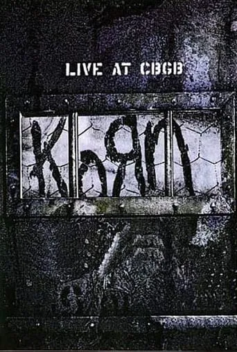 Korn - Live at CBGB's movie poster - Rated 8/10