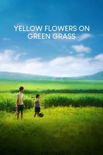 Yellow Flowers On the Green Grass movie poster - Rated 7/10
