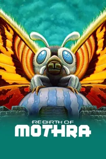 Rebirth of Mothra movie poster - Rated 6.2/10