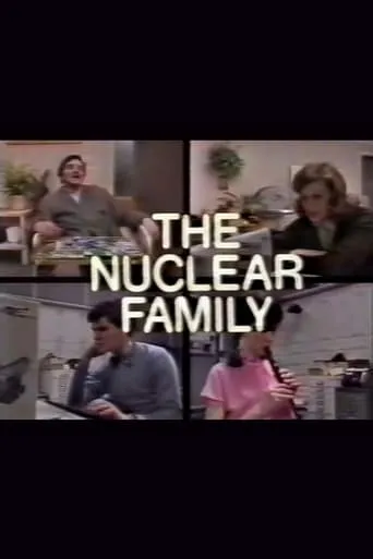 The Nuclear Family movie poster - Entertainment content