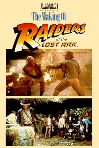The Making of 'Raiders of the Lost Ark' movie poster - Rated 7.2/10