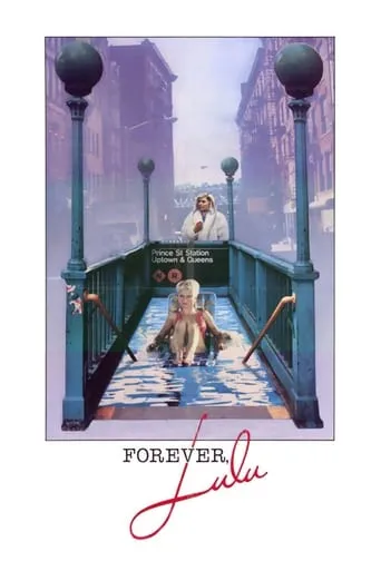 Forever, Lulu movie poster - Rated 3.9/10