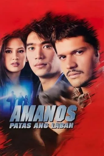 Amanos: Patas Ang Laban movie poster - Rated 6/10