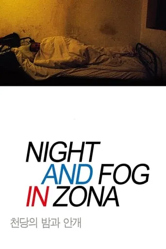 Night and Fog in Zona movie poster - Rated 5.5/10