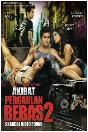 Akibat Pergaulan Bebas 2 movie poster - Entertainment content