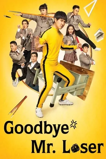 Goodbye Mr. Loser movie poster - Rated 7/10