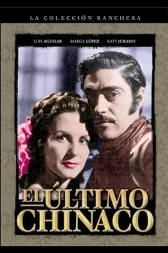 El último chinaco movie poster - Rated 6/10