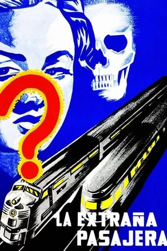 La extraña pasajera movie poster - Rated 6/10
