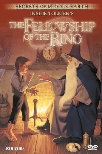 Secrets of Middle-Earth:  Inside Tolkien's The Fellowship of the Ring movie poster - Entertainment content