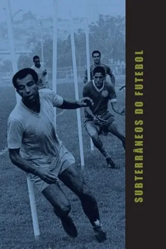 Subterrâneos do Futebol movie poster - Rated 8.5/10