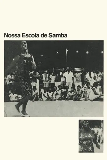 Nossa Escola de Samba movie poster - Rated 7.8/10