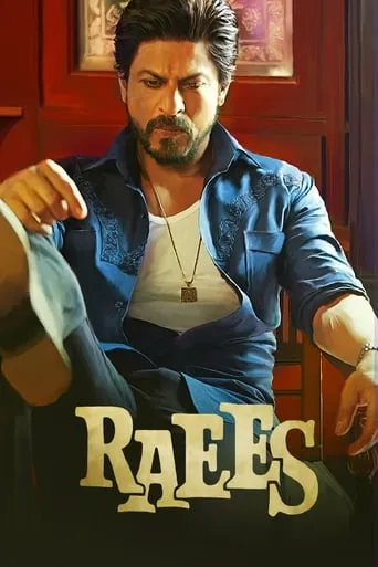Raees movie poster - Rated 6.7/10