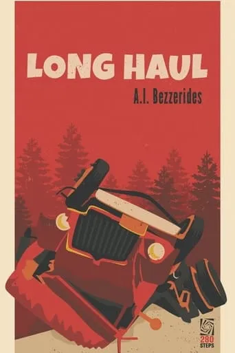 The Long Haul of A.I. Bezzerides movie poster - Rated 3/10