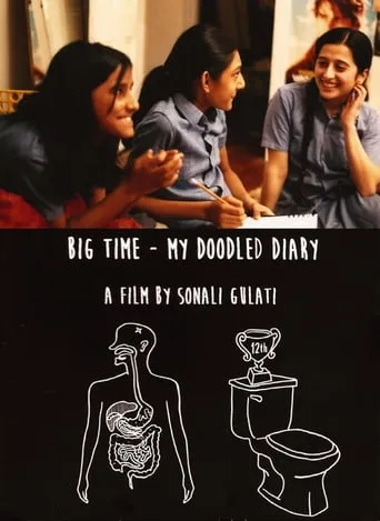 Big Time: My Doodled Diary movie poster - Entertainment content