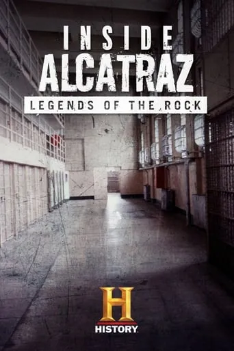 Inside Alcatraz: Legends of the Rock movie poster - Rated 8.5/10