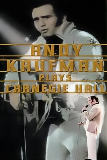 Andy Kaufman Plays Carnegie Hall movie poster - Rated 6.5/10