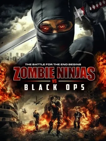 Zombie Ninjas vs Black Ops movie poster - Rated 2.7/10