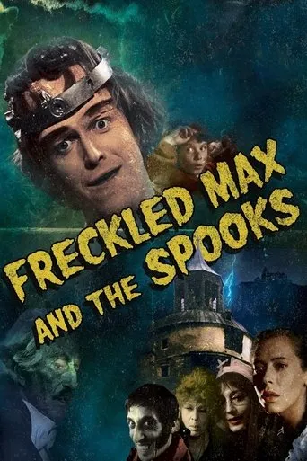 Freckled Max and the Spooks movie poster - Rated 5/10