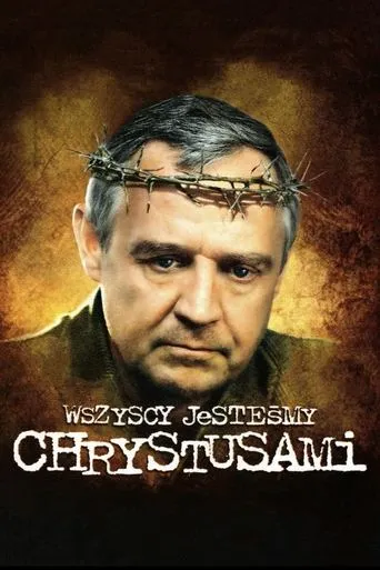 We're All Christs movie poster - Rated 6.5/10