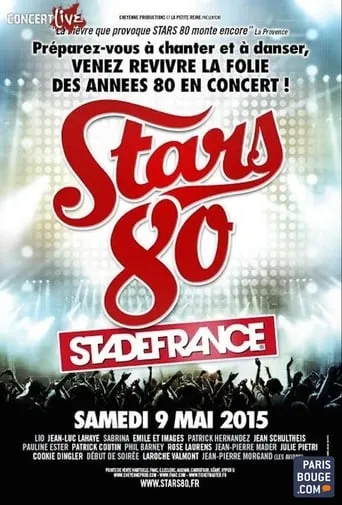 Stars 80, le concert au Stade de France movie poster - Rated 7.3/10