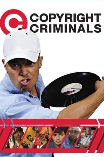 Copyright Criminals movie poster - Rated 6.8/10