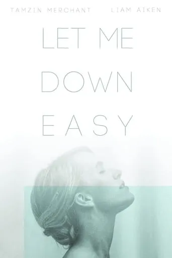 Let Me Down Easy movie poster - Entertainment content