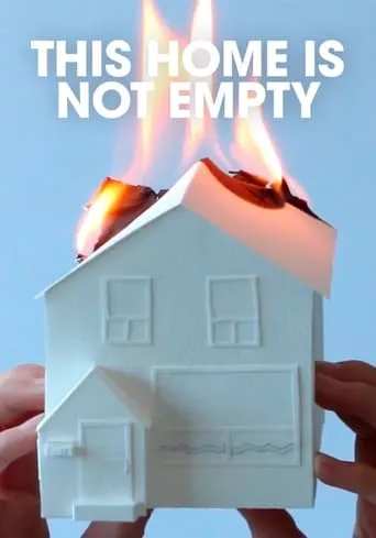 This Home Is Not Empty movie poster - Entertainment content