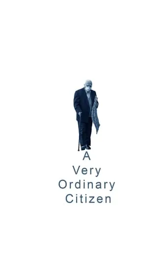 A Very Ordinary Citizen movie poster - Rated 6/10