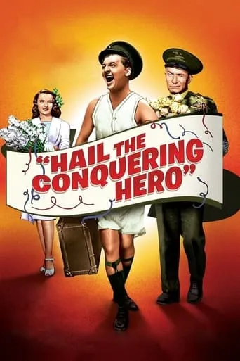 Hail the Conquering Hero movie poster - Rated 7.022/10