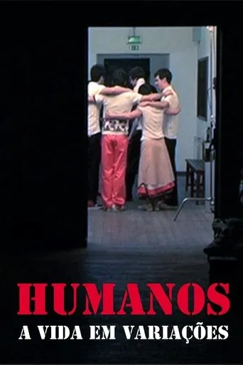 Humans: Variations of Life movie poster - Rated 9/10