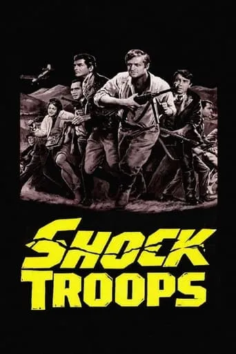 Shock Troops movie poster - Rated 6.7/10