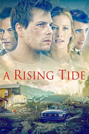 A Rising Tide movie poster - Rated 6.2/10